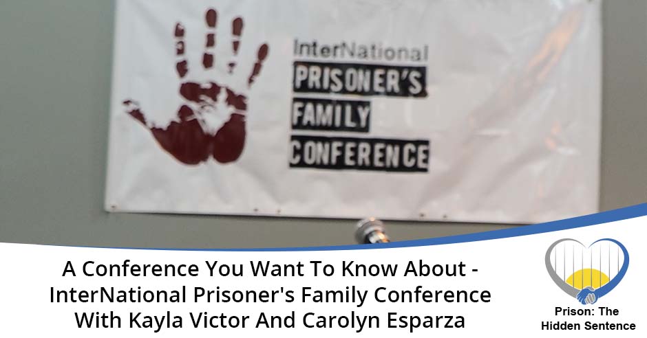 PHI S3 15 | International Prisoner's Family Conference