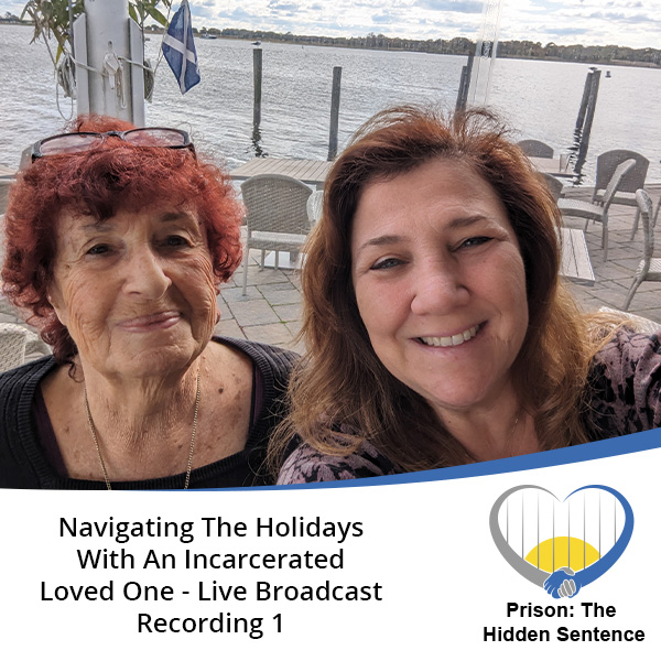 PHI 27 | Incarcerated Loved One Holidays