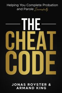 Prison the Hidden Sentence | Jonas Royster | Probation Success