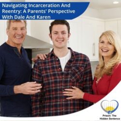 Prison the Hidden Sentence | Dale And Karen | Supporting Incarcerated Loved Ones